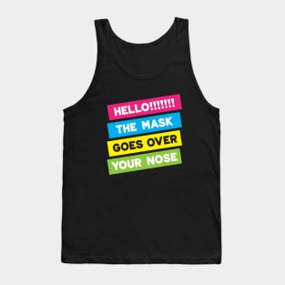 Hello! The Mask Goes Over Your Nose! Stripes Tank Top